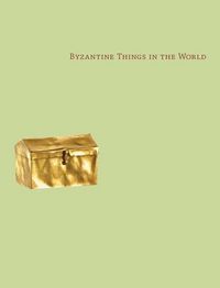 Produktbild: Byzantine Things in the World