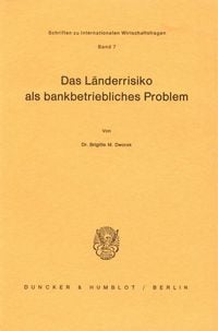 Produktbild: Das L&auml;nderrisiko als bankbetriebliches Problem.