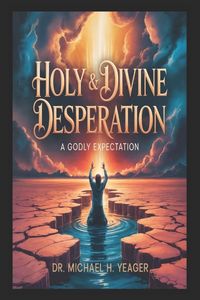 Produktbild: Holy & Divine Desperation