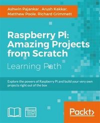 Produktbild: Raspberry Pi: Amazing Projects from Scratch