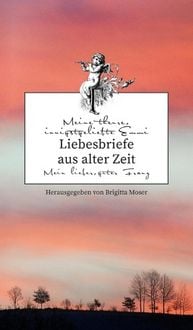 Produktbild: Liebesbriefe aus alter Zeit