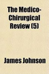 Produktbild: The Medico-Chirurgical Review (5)