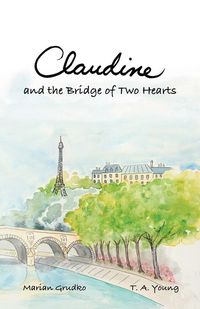 Produktbild: Claudine and the Bridge of Two Hearts