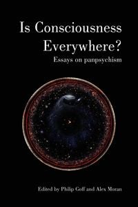 Produktbild: Is Consciousness Everywhere?