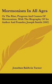 Produktbild: Mormonism In All Ages