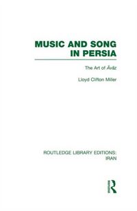 Produktbild: Music and Song in Persia (Rle Iran B)