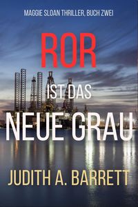 Produktbild: Ror ist das Neue Grau (Maggie Sloan Thriller Serie, #2)