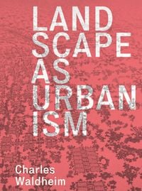 Produktbild: Landscape as Urbanism