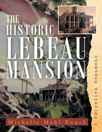 Produktbild: The Historic Lebeau Mansion