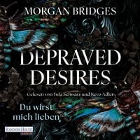 Produktbild: Depraved Desires - Du wirst mich lieben