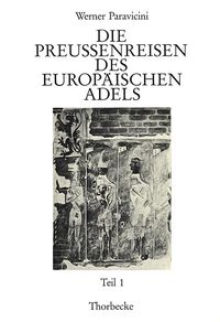 Produktbild: Die Preussenreisen des europ&auml;ischen Adels