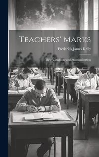 Produktbild: Teachers' Marks; Their Variability and Standardization