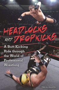 Produktbild: Headlocks and Dropkicks