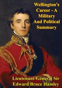Produktbild: Wellington's Career - A Military And Political Summary