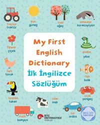 Produktbild: My First English Dictionary - Ilk Ingilizce S&ouml;zl&uuml;g&uuml;m