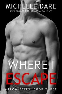 Produktbild: Where I Escape (Arrow Falls, #3)