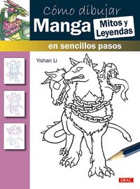 Produktbild: C&oacute;mo dibujar manga : mitos y leyendas : en sencillos pasos
