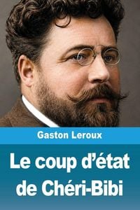 Produktbild: Le coup d'&eacute;tat de Ch&eacute;ri-Bibi