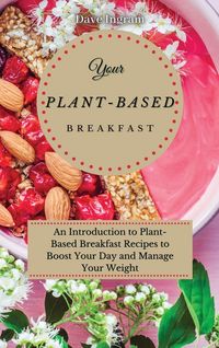 Produktbild: Your Plant-Based Diet Breakfast