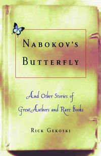 Produktbild: Nabokov's Butterfly: And Other Stories of Great Authors and Rare Books