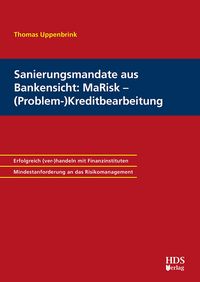 Produktbild: Sanierungsmandate aus Bankensicht: MaRisk - (Problem-)Kreditbearbeitung