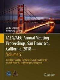 Produktbild: IAEG/AEG Annual Meeting Proceedings, San Francisco, California, 2018 - Volume 5