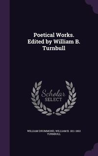 Produktbild: Poetical Works. Edited by William B. Turnbull
