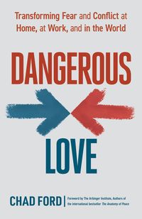 Bild vom Artikel Dangerous Love vom Autor Chad Ford
