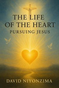 Produktbild: The Life of the Heart Pursuing Jesus