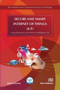 Produktbild: Banafa, A: Secure and Smart Internet of Things (IoT)