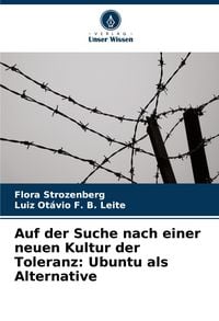 Produktbild: Auf der Suche nach einer neuen Kultur der Toleranz: Ubuntu als Alternative