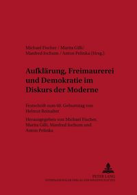 Produktbild: Aufkl&auml;rung, Freimaurerei und Demokratie im Diskurs der Moderne