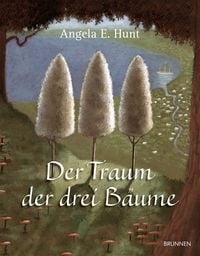 Produktbild: Der Traum der drei B&auml;ume