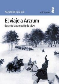 Produktbild: El viaje a Arzrum durante la campa&ntilde;a de 1829