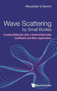 Produktbild: Wave Scattering By Small Bodies