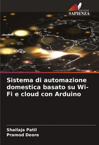 Produktbild: Sistema di automazione domestica basato su Wi-Fi e cloud con Arduino