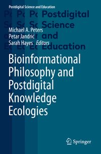 Produktbild: Bioinformational Philosophy and Postdigital Knowledge Ecologies