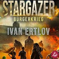 Bild vom Artikel Stargazer: Bürgerkrieg vom Autor Ivan Ertlov