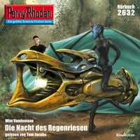 Produktbild: Perry Rhodan 2632: Die Nacht des Regenriesen