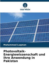 Produktbild: Photovoltaik-Energiewissenschaft und ihre Anwendung in Pakistan