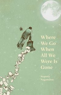 Produktbild: Where We Go When All We Were Is Gone