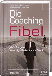 Bild vom Artikel Die Coaching-Fibel vom Autor Roman Braun