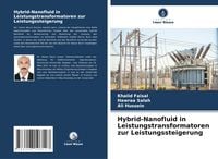 Produktbild: Hybrid-Nanofluid in Leistungstransformatoren zur Leistungssteigerung