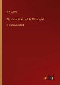 Produktbild: Die Heiterethei und ihr Widerspiel
