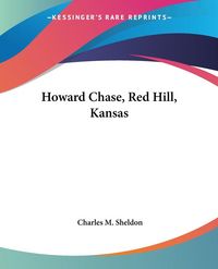 Produktbild: Sheldon, C: Howard Chase, Red Hill, Kansas