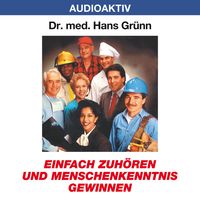 Produktbild: Einfach zuh&ouml;ren und Menschenkenntnis gewinnen