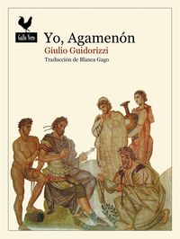 Produktbild: Yo, Agamen&oacute;n