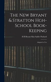 Produktbild: The New Bryant & Stratton Hgh-School Book-Keeping