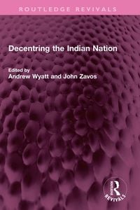 Produktbild: Decentring the Indian Nation