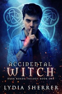 Produktbild: Accidental Witch (Dark Roads Trilogy, #1)